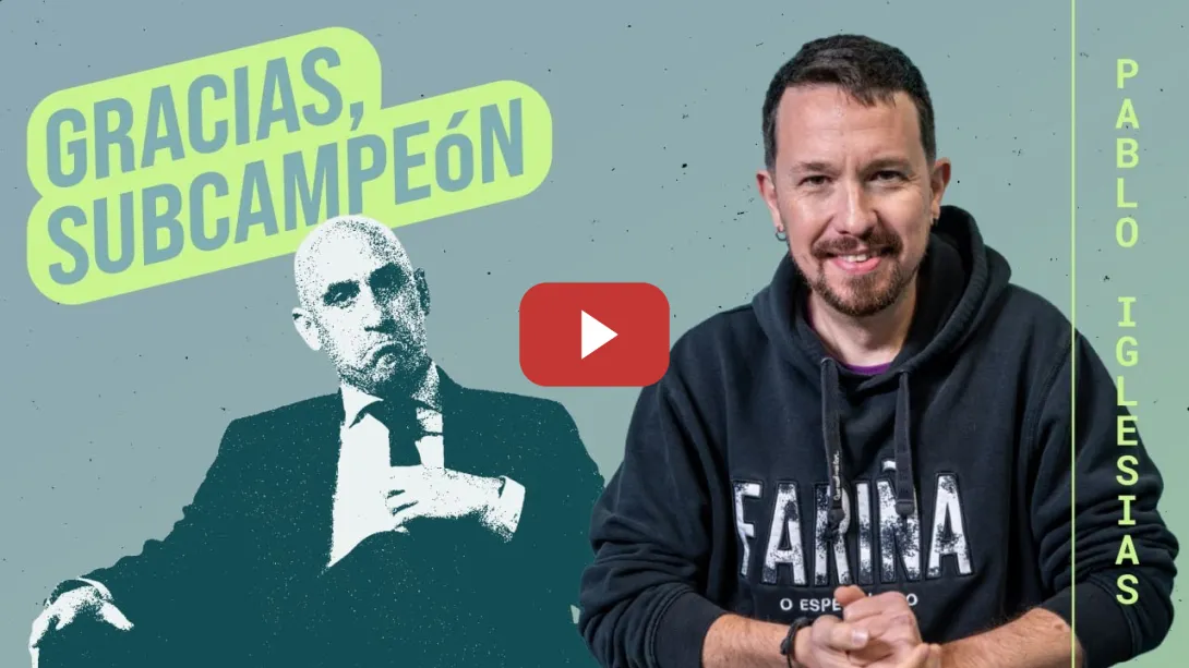 Embedded thumbnail for &quot;Gracias Rubiales por...&quot; Pablo Iglesias en La Base