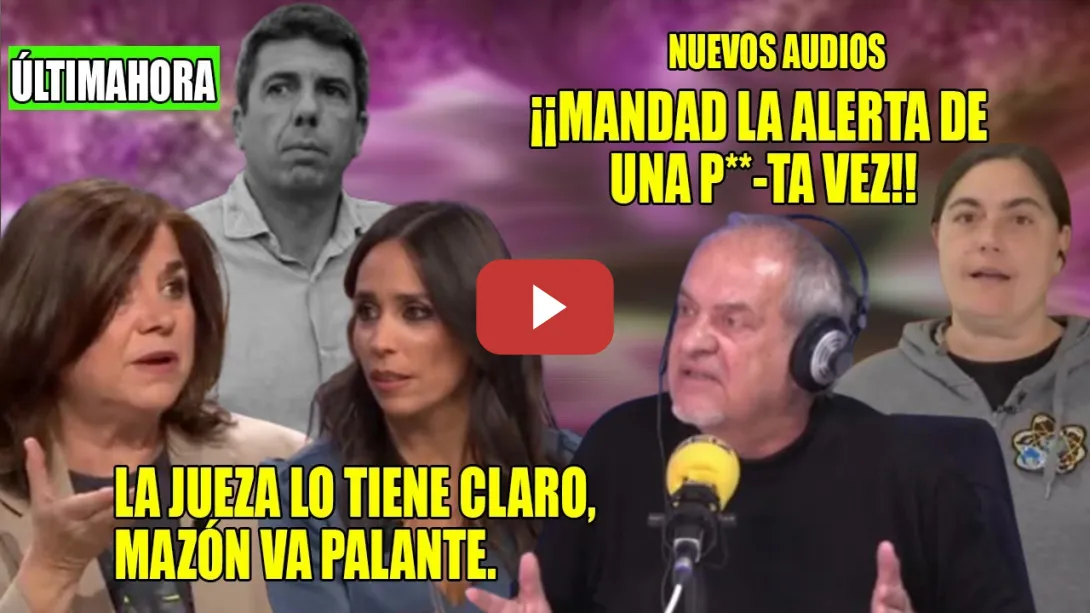 Embedded thumbnail for AGRAVANTE de VENTORRIDAD💢Se ACERCA el día del JUICIO FINAL para Mazón💢Aroca,Velasco,Ochando,Velasco