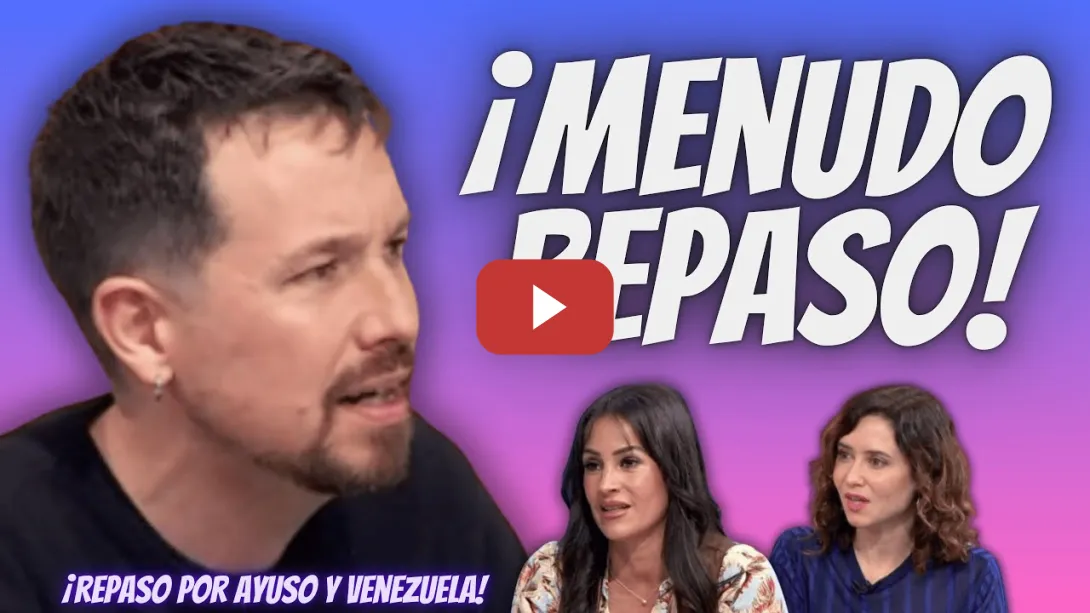 Embedded thumbnail for Pablo Iglesias “SE MERIENDA” a Begoña Villacís y la RETRATA por Ayuso y Venezuela