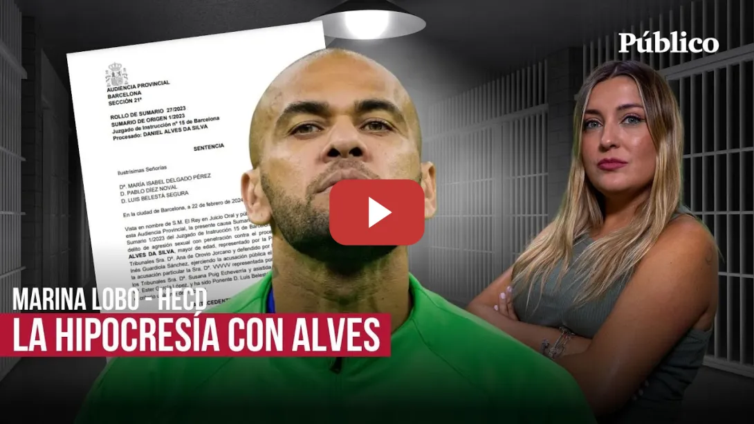Embedded thumbnail for Marina Lobo: &quot;Los que dudaban de la víctima de Alves dicen ahora que es poca condena por Montero&quot;