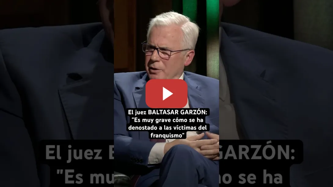 Embedded thumbnail for BALTASAR GARZÓN: &quot;Es muy grave cómo se ha denostado a las víctimas del #franquismo&quot; #shorts #franco