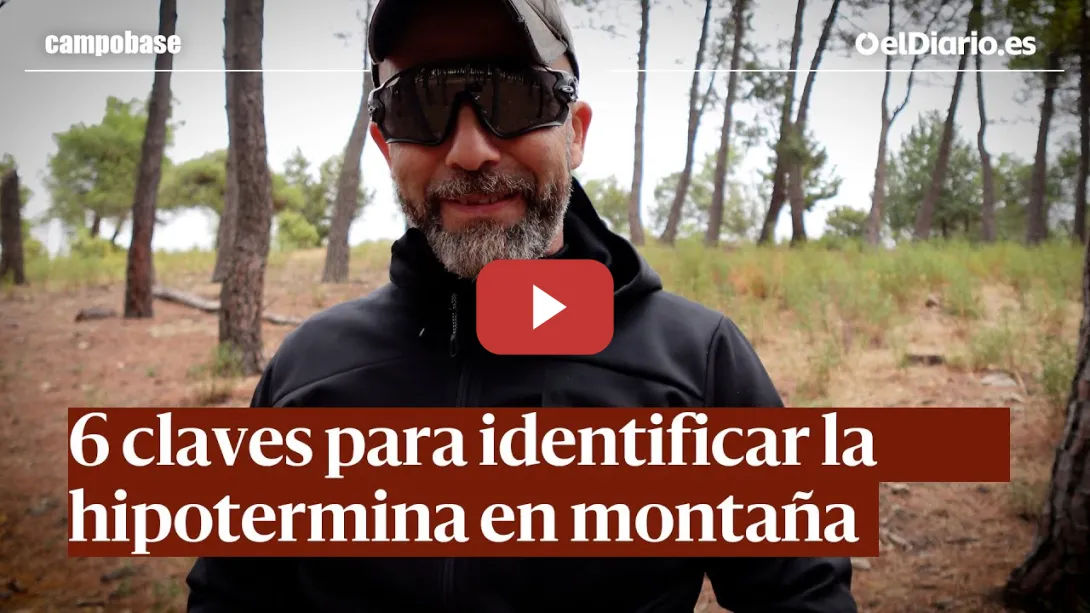 Embedded thumbnail for Las CLAVES de uno de los PELIGROS de la montaña en invierno: ¿Cómo identifico la HIPOTERMIA?