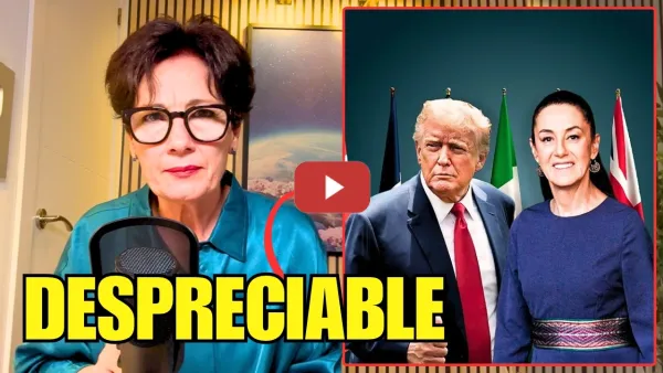 Embedded thumbnail for TRUMP QUIERE MÉXICO Y CLAUDIA SHEINBAUM LE PLANTA CARA A TRUMP
