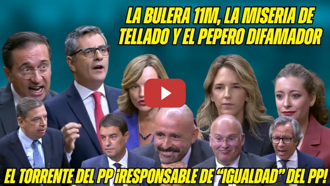 Embedded thumbnail for PP MIENTE DESCARADAMENTE. ACRIBILLAN MISERABLE TELLADO y DIFAMADORA CAYETANA. SESIÓN CONTROL GOBIERN