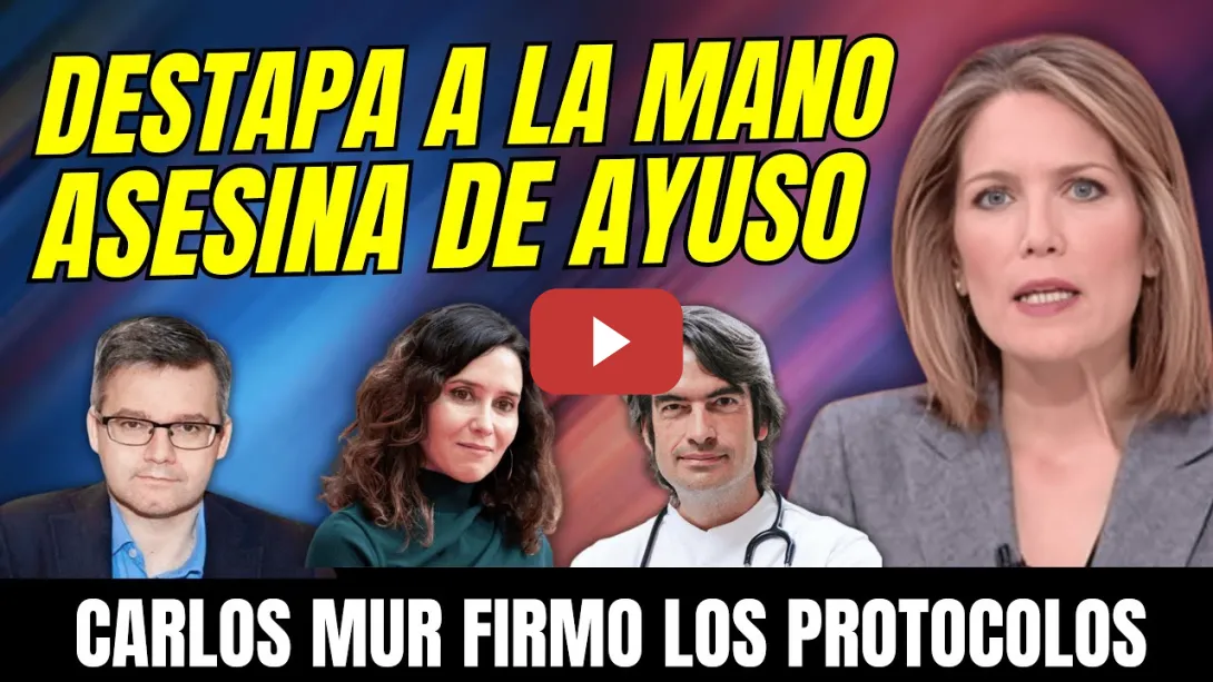 Embedded thumbnail for SILVIA INTXAURRONDO MUESTRA la MANO ASESINA de AYUSO (CARLOS MUR) &quot;EJECUTOR PROTOCOLO de la MUERTE&quot;