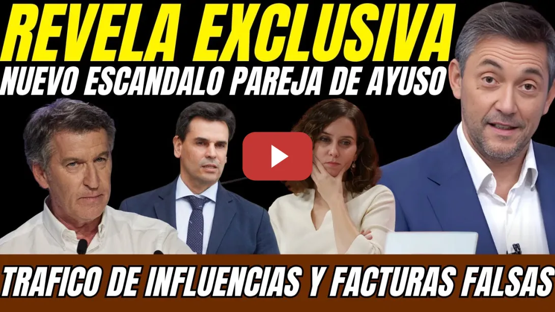 Embedded thumbnail for 💥 Javier Ruiz DESTAPA NUEVO ESCÁNDALO PAREJA Ayuso: FACTURAS FALSAS y TRÁFICO de INFLUENCIAS