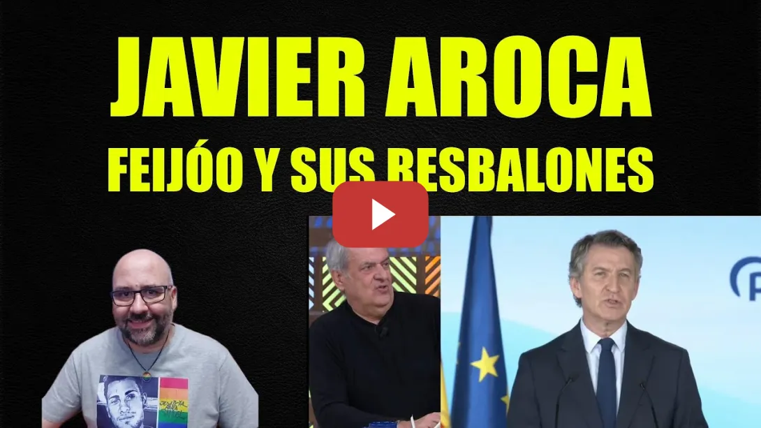 Embedded thumbnail for Javier Aroca, Feijóo y el resbalón