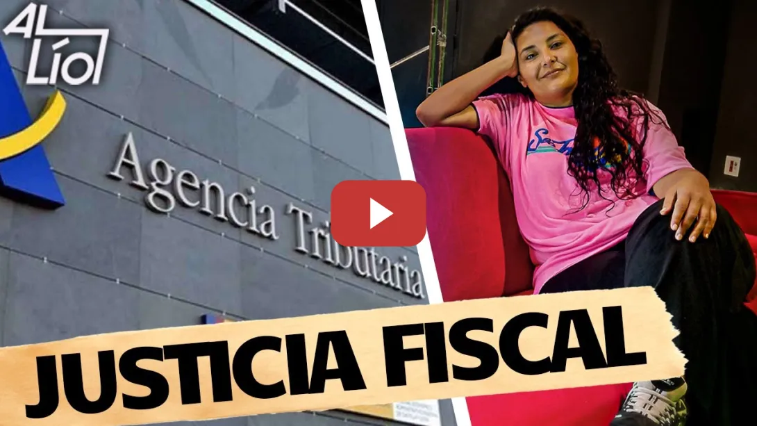 Embedded thumbnail for Justicia Fiscal | AL LÍO