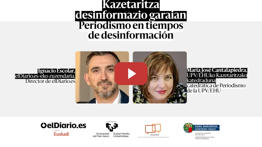 Embedded thumbnail for 🔴 IGNACIO ESCOLAR analiza en BILBAO los retos del periodismo y la lucha contra la desinformación