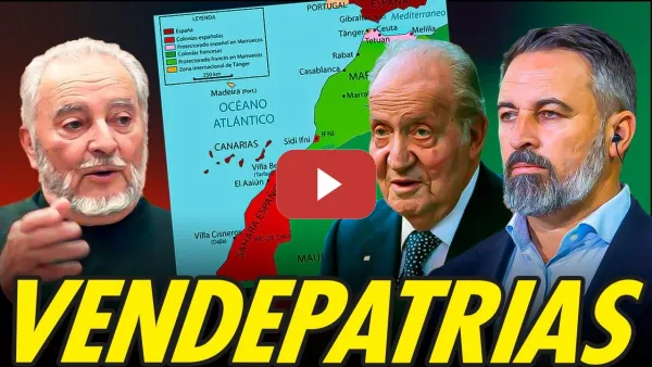 Embedded thumbnail for LOS VENDEPATRIAS A MARRUECOS QUE JULIO ANGUITA EXPLICÓ HACE 16 AÑOS