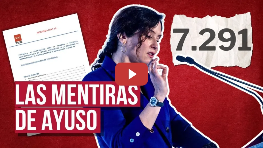 Embedded thumbnail for No, no se iban a morir igual: desmontamos las mentiras de Ayuso sobre la gestión de las residencias