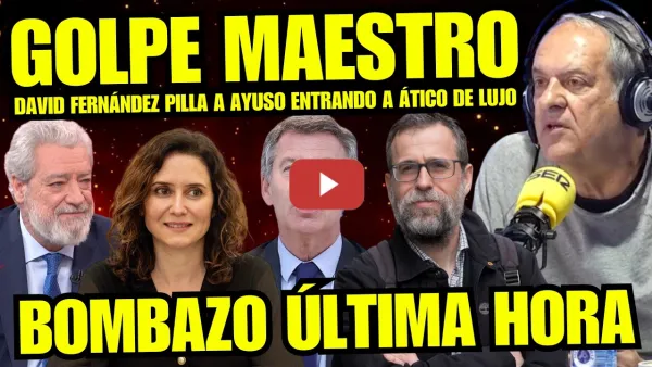 Embedded thumbnail for BOMBAZO "AYUSO PILLADA VISITANDO EL ÁTICO" DAVID FERNÁNDEZ Y JAVIER ÁROCA DAN CLAVES PRISIÓN AYUSO