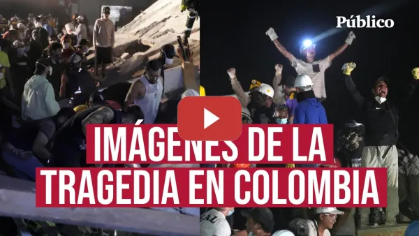 Embedded thumbnail for IMÁGENES | El TERREMOTO en COLOMBIA deja al menos 132 MUERTOS y una situación de "DESASTRE NACIONAL"