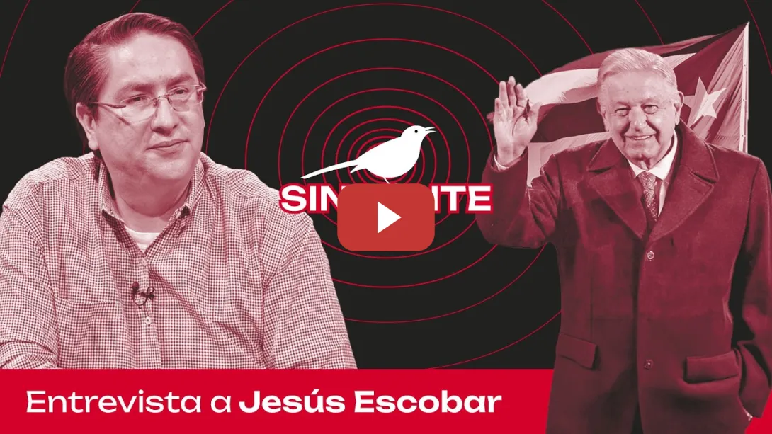 Embedded thumbnail for "Hay una sociedad más politizada y consciente después de AMLO" | Jesús Escobar en SINSONTE