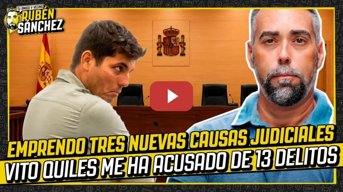 Embedded thumbnail for Emprendo 3 NUEVAS CAUSAS JUDICIALES contra VITO QUILES: ya me ha acusado de 13 delitos
