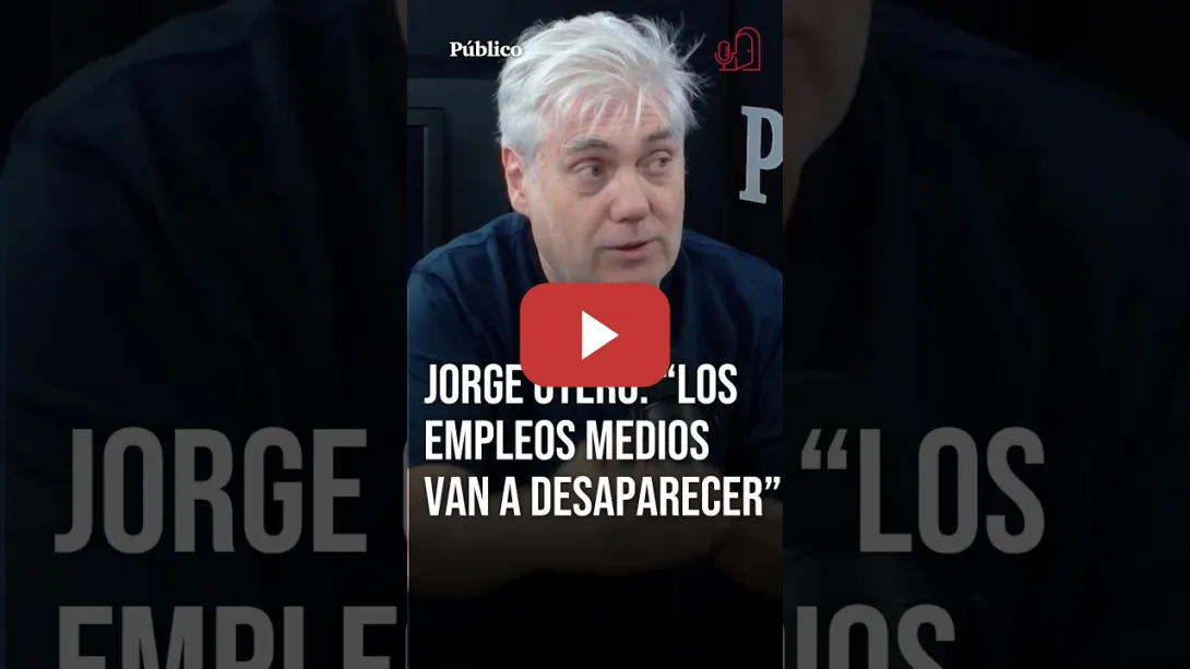 Embedded thumbnail for Jorge Otero: "Esos empleos medios van a desaparecer o se van a reducir de una manera considerable"