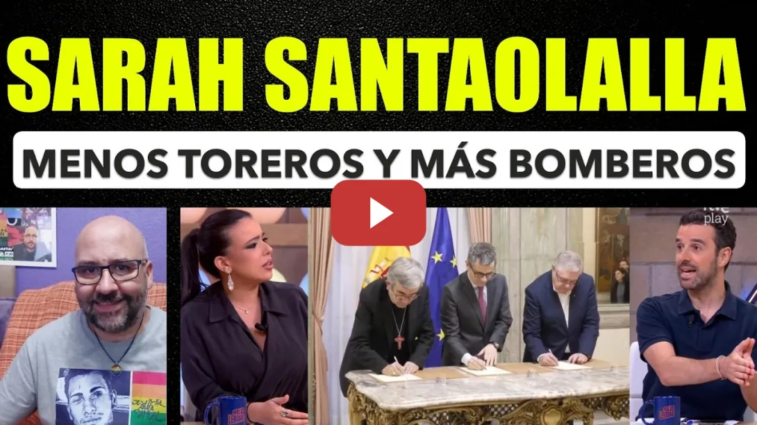 Embedded thumbnail for Sarah Santaolalla, menos toreros y más bomberos.