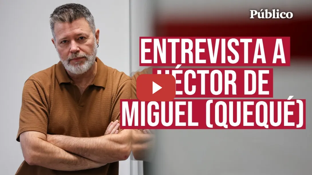 Embedded thumbnail for Hector de Miguel (QUEQUÉ): "El humor, por definición, ha de ser incontrolable"
