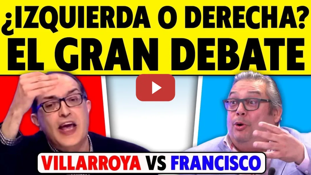 Embedded thumbnail for ¿DERECHA O IZQUIERDA? EL GRAN DEBATE SOBRE TRUMP, PEDRO SÁNCHEZ, REY EMÉRITO, IMPUESTOS, SISTEMA...
