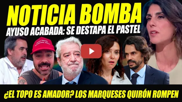 Embedded thumbnail for CLAN AYUSO SALTA POR LOS AIRES: DESTAPAN PASTEL DEL ÁTICO ¿AMADOR EL TOPO? QUIRÓNESES ROMPEN