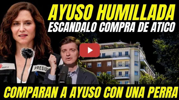 Embedded thumbnail for AYUSO PARECE UNA PERRA "MARC GIRÓ SE RÍE DE AYUSO POR LA COMPRA DEL ÁTICO"