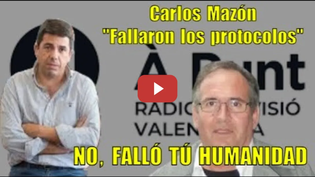 Embedded thumbnail for Mazón &quot;Fallaron los protocolos&quot; NO, FALLÓ TÚ HUMANIDAD