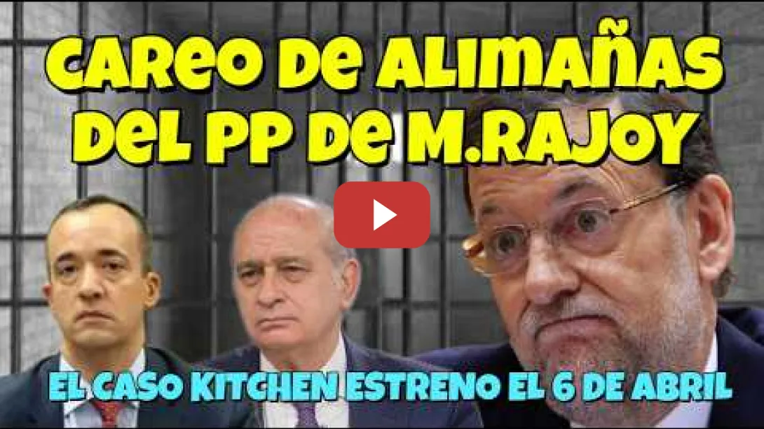 Embedded thumbnail for Careo entre dos alimañas del PP de M.RAJOY por el caso Kitchen