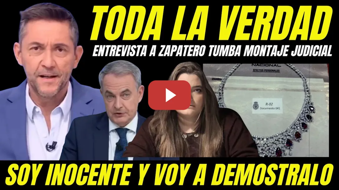 Embedded thumbnail for ENTREVISTA A ZAPATERO CON JAVIER RUIZ "SOY INOCENTE Y VOY A DEMOSTRARLO ANTE LA JUSTICIA"