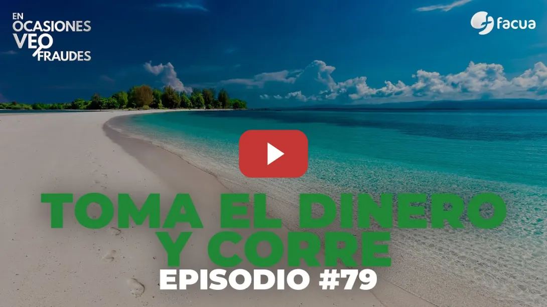 Embedded thumbnail for TOMA EL DINERO Y CORRE | EN OCASIONES VEO FRAUDES
