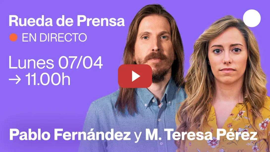 Embedded thumbnail for Rueda de prensa de Pablo Fernández y María Teresa Pérez