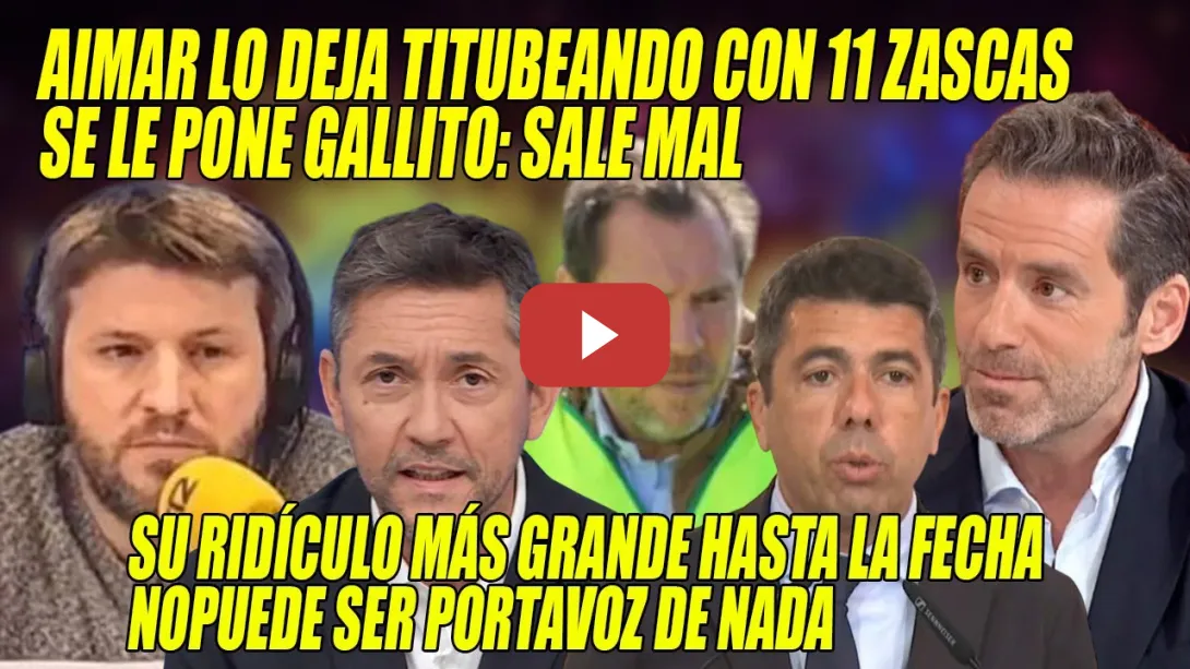 Embedded thumbnail for Aimar Bretos HACE TITUBEAR a Borja Sémper con 11 ZASCAS👏Se CONTRADICE y se le pone GALLITO. SALE MAL