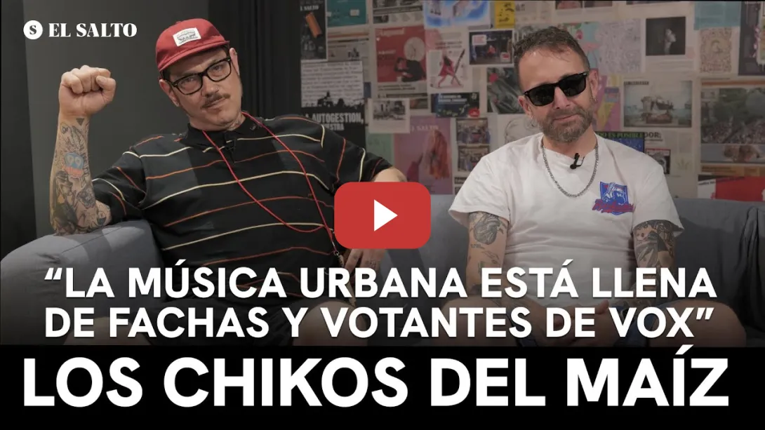Embedded thumbnail for Los Chikos del Maíz: “La música urbana está llena de fachas y votantes de Vox”