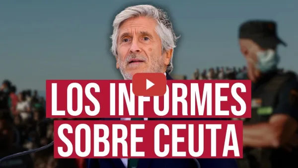 Embedded thumbnail for Qué dicen y qué no los INFORMES de CEUTA desclasificados por el GOBIERNO