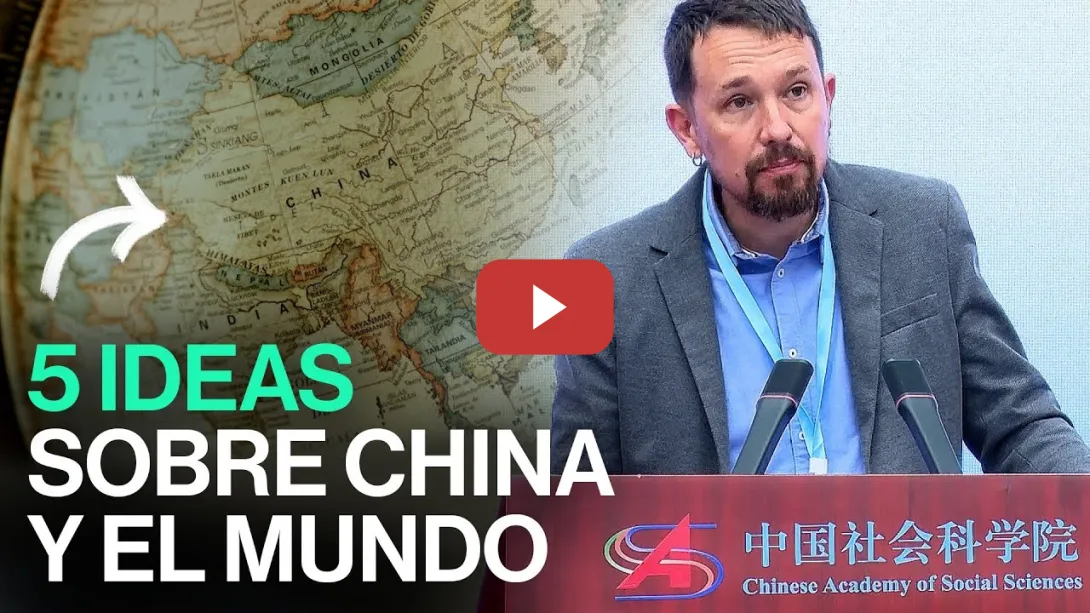 Embedded thumbnail for Discurso de Pablo Iglesias en la Academia de Ciencias Sociales de China