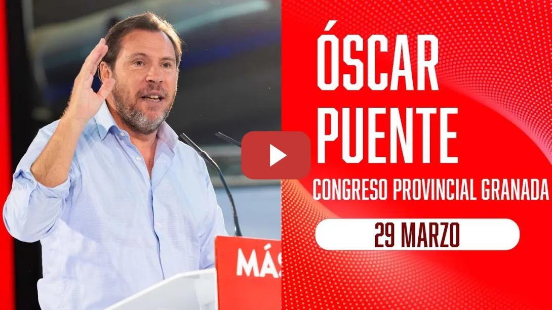Embedded thumbnail for Óscar Puente en el Congreso Provincial de Granada