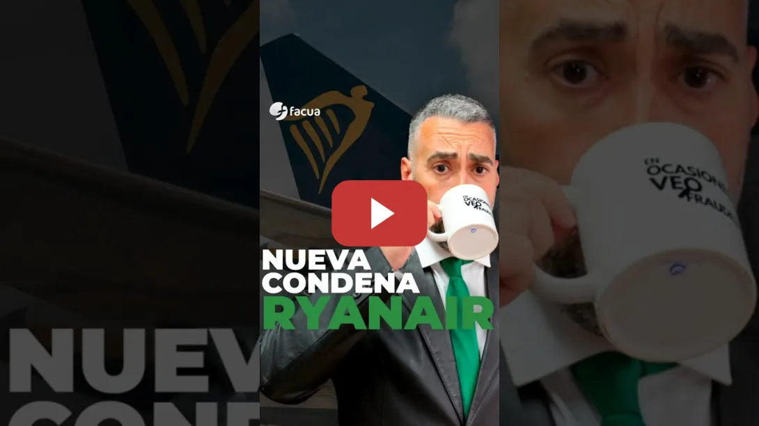 Embedded thumbnail for NUEVA CONDENA A RYANAIR POR EL RECARGO ILEGAL DEL EQUIPAJE DE MANO
