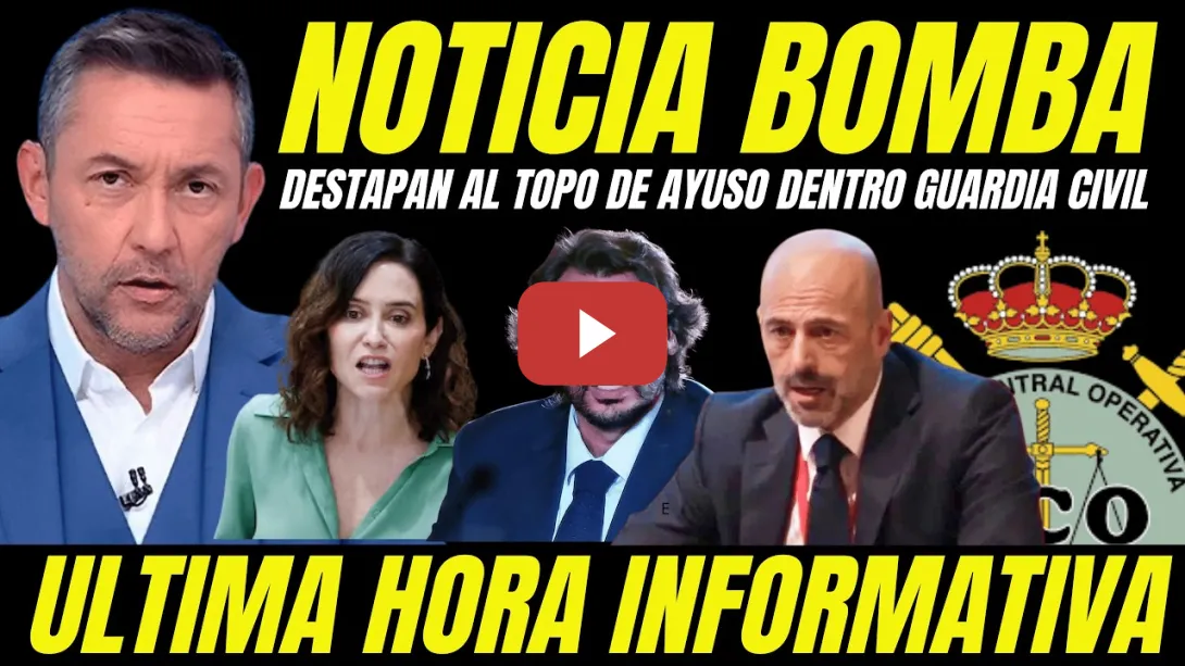 Embedded thumbnail for DESTAPAN AL TOPO SOBORNADO POR AYUSO GUARDIA CIVIL QUE USA PARA TAPAR NOVIO Y FABRICAR MONTAJES PSOE