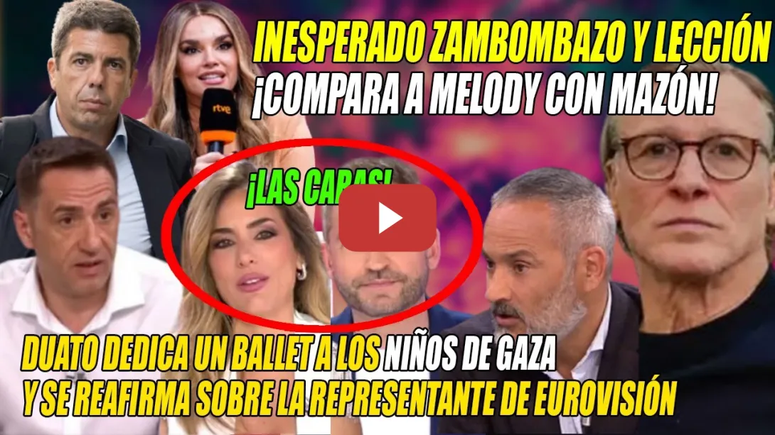 Embedded thumbnail for ¡LAS CARAS!⚡Nacho Duato le ARREA a Mazón y MELODY⚡¡NO es tan VALIENTE ni PODEROSA como PIENSA!
