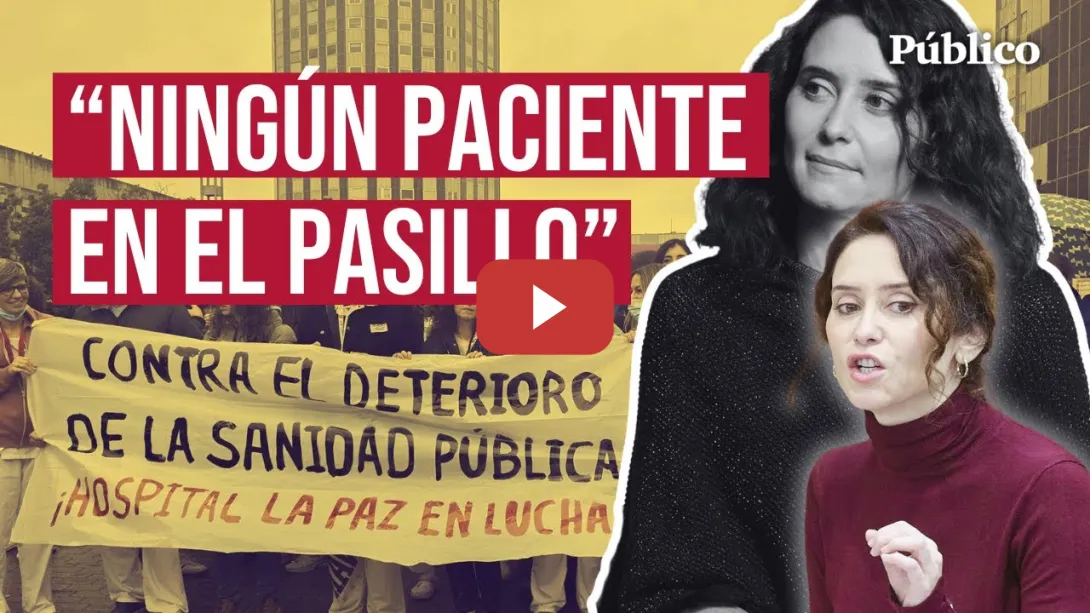 Embedded thumbnail for El desastre de la sanidad de Díaz Ayuso: ni camas ni personal suficiente en el Hospital La Paz