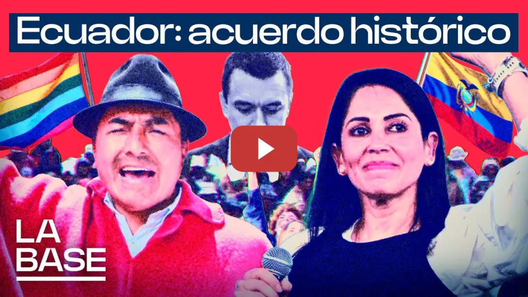 Embedded thumbnail for La Base 5x117 | La Revolución Ciudadana y el movimiento indígena pactan para echar a Noboa