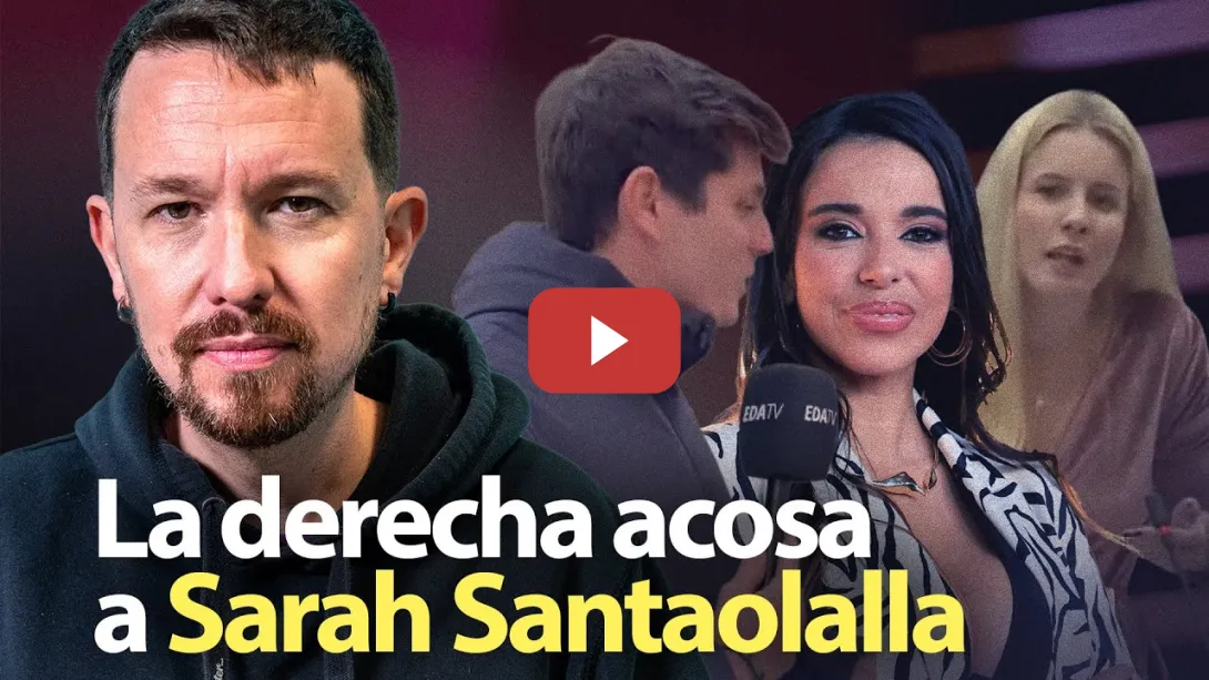 Embedded thumbnail for ¿Por qué se permite el ACOSO a Santaolalla por parte de la DERECHA Y ULTRADERECHA?