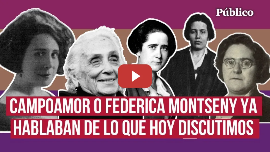 Embedded thumbnail for Las hijas de la República: Clara Campoamor o Federica Montseny hablaban de lo que aún discutimos hoy