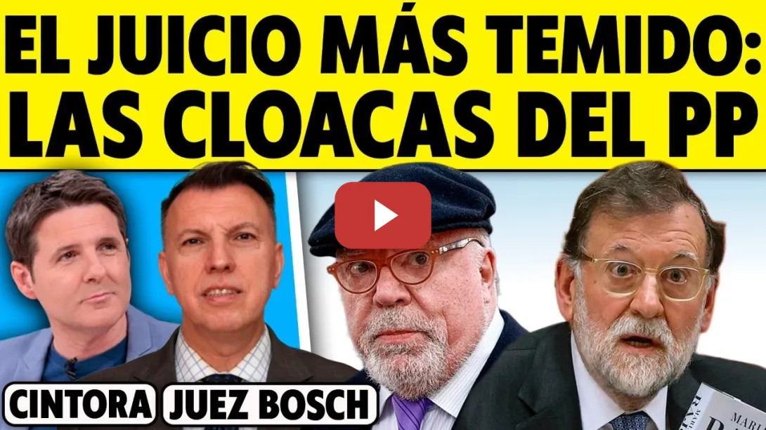 Embedded thumbnail for EL JUICIO MÁS TEMIDO: LAS CLOACAS DEL PP. ¿QUÉ PASARÁ? EL JUEZ BOSCH ANALIZA
