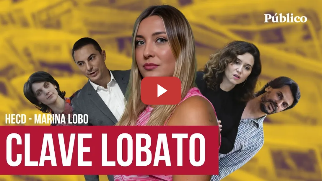 Embedded thumbnail for El caso Lobato: el PSOE de Madrid y su enésimo error garrafal explicado por Marina Lobo