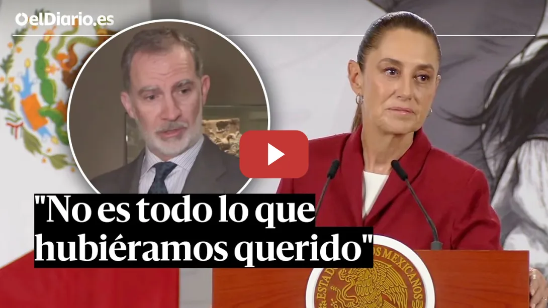 Embedded thumbnail for Sheinbaum valora el gesto de Felipe VI sobre los "excesos" de la conquista