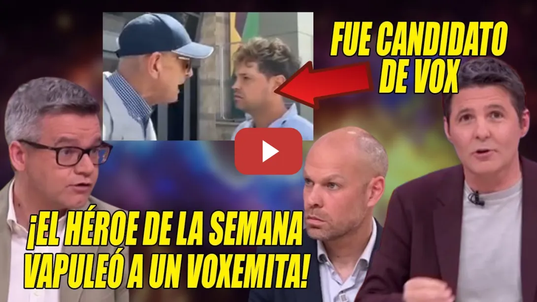 Embedded thumbnail for ⚡El HÉROE NACIONAL VAPULEÓ a un ULTRA candidato de VOX⚡Salió en First Dates y Aída⚡El Brechas