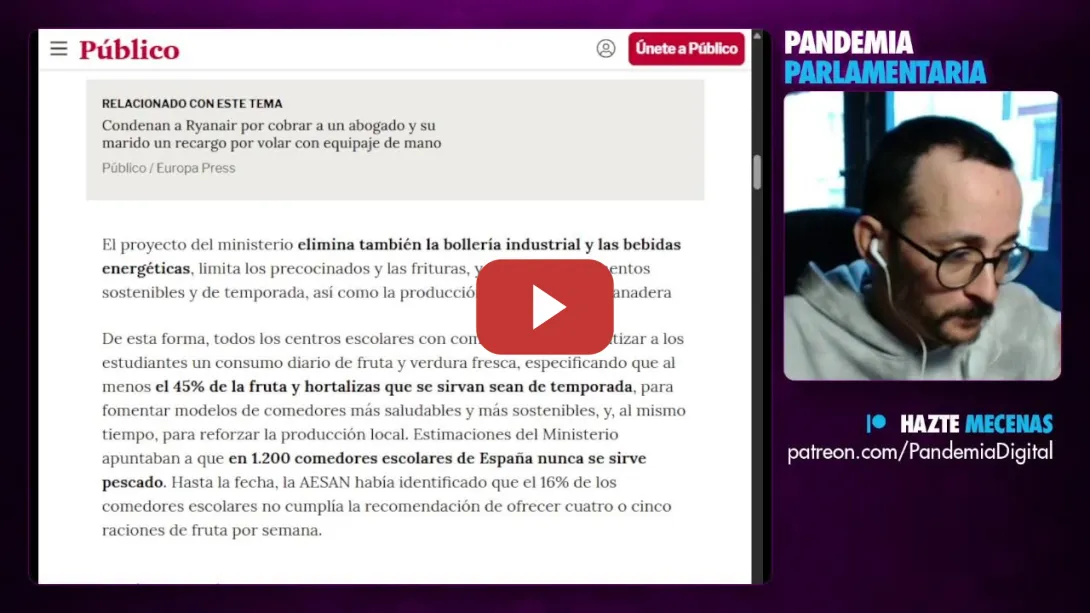 Embedded thumbnail for Pandemia Parlamentaria: Voto a los 16, Ayuso contra los Menús Saludables, Telenovela Arancelaria