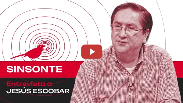 Embedded thumbnail for ¿Por qué EEUU quiere debilitar a AMLO? | Jesús Escobar lo analiza en Sinsonte