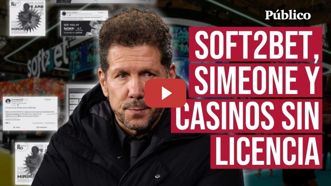 Embedded thumbnail for SIMEONE, casinos sin licencia y MULTAS millonarias: así es el negocio de apuestas online SOFT2BET