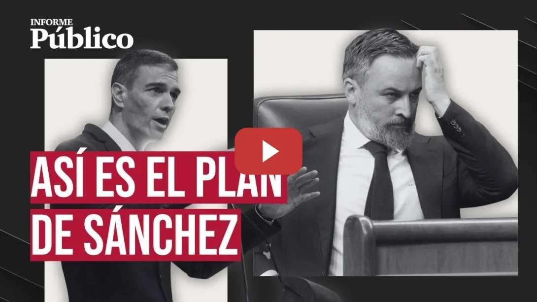 Embedded thumbnail for INFORME PÚBLICO | Las noticias de la semana: del plan de Sánchez a las deportaciones masivas de Vox
